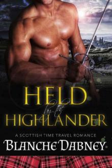 Held by the Highlander: A Scottish Time Travel Romance