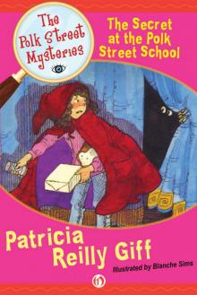 The Secret at the Polk Street School