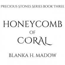 Honeycomb of Coral