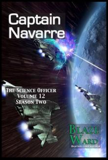 Captain Navarre: the Science Officer, #12