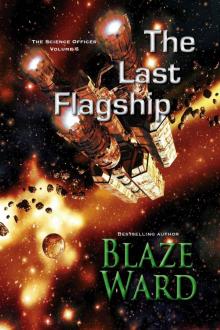The Last Flagship (The Science Officer Book 6)