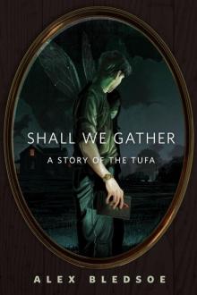Shall We Gather: A Tor.Com Original