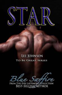 Star_Lee Johnson_To Be Great Series Star_Lee Johnson_To Be Great Series