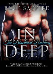 In Deep (The Blackhart Brothers) In Deep (The Blackhart Brothers)