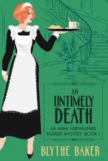 An Untimely Death (An Anna Fairweather Murder Mystery Book 1)