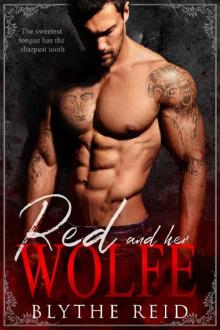 Red and her Wolfe: A Sexy Present Day Fairy Tale