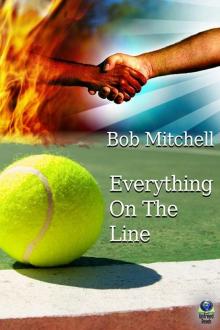 Everything on the Line