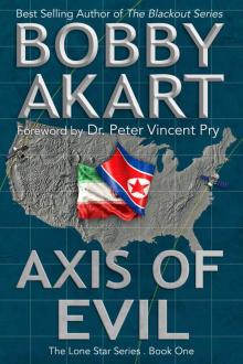 Axis of Evil_Post Apocalyptic EMP Survival Fiction Axis of Evil_Post Apocalyptic EMP Survival Fiction