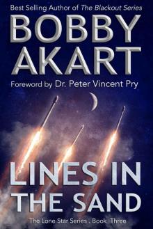 Lines in the Sand: Post Apocalyptic EMP Survival Fiction (The Lone Star Series Book 3)