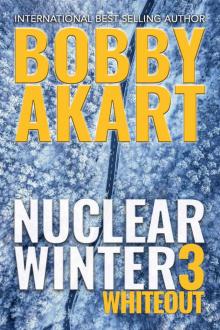 Nuclear Winter Whiteout Nuclear Winter Whiteout