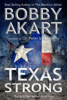 Texas Strong_Post Apocalyptic EMP Survival Fiction