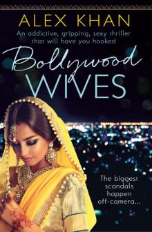 Bollywood Wives Bollywood Wives