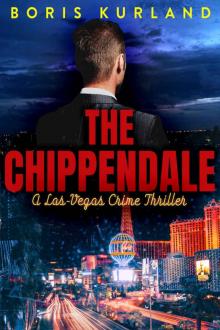 The Chippendale: A Las-Vegas Crime Thriller