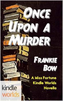 miss fortune mystery (ff) - once upon a murder (hair extensions and homicide 2)