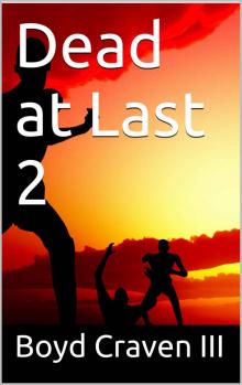 Dead at Last 2 (Payback)