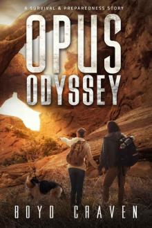 Opus Odyssey_A Survival and Preparedness Story