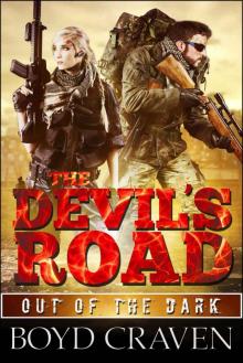 The Devil's Road: Devil Dog Book 2 (Out Of The Dark)