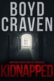 Kidnapped: A Jarek Grayson Private Detective Novel (Grayson Investigative Services Book 1)