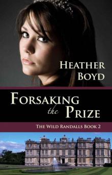 Forsaking the Prize