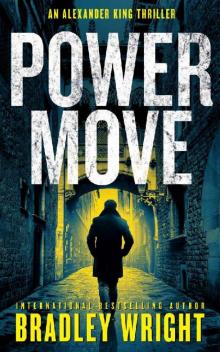 Power Move (Alexander King Book 4)