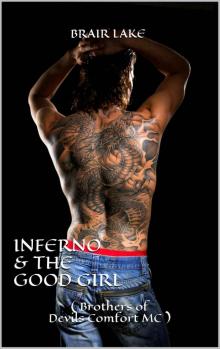 Inferno & The Good Girl:  (Brothers of Devils Comfort MC)