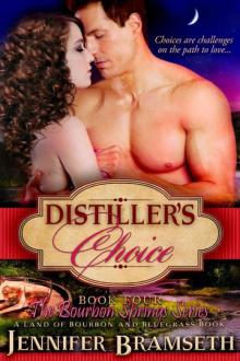 Distiller's Choice (Bourbon Springs Book 4)