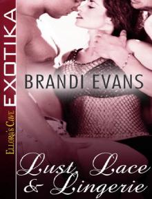 Lust, Lace & Lingerie