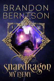 Snapdragon Book I: My Enemy