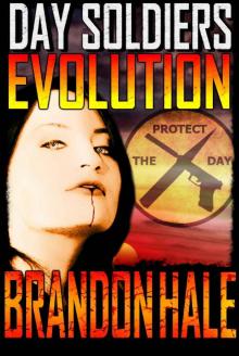 Day Soldiers (Book 4): Evolution