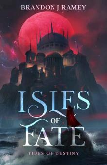 Isles of Fate: Tides of Destiny
