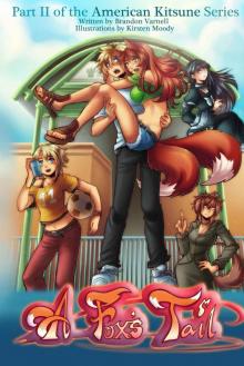 A Fox's Tail (American Kitsune Book 2)