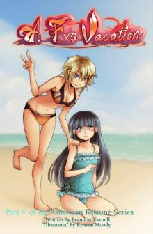 A Fox's Vacation