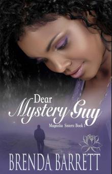 Dear Mystery Guy (Magnolia Sisters Book 1) Dear Mystery Guy (Magnolia Sisters Book 1)