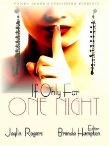If Only For One Night If Only For One Night