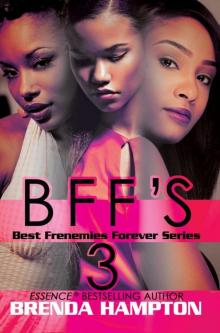BFF'S 3 BFF'S 3