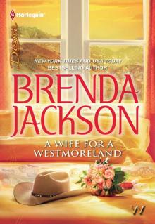 A Wife for a Westmoreland A Wife for a Westmoreland