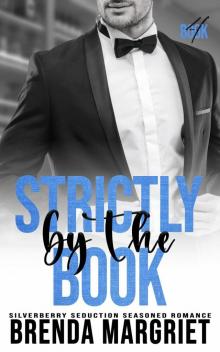 Strictly by the Book Strictly by the Book