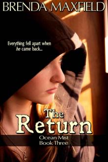The Return: Death, Runaways, and Romance (Ocean Mist Book 3)