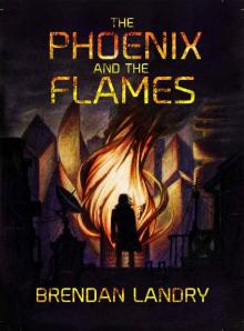 The Phoenix and the Flames The Phoenix and the Flames