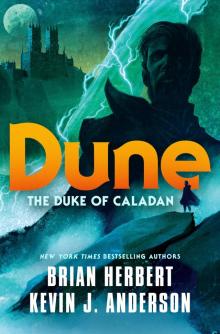 Dune: The Duke of Caladan Dune: The Duke of Caladan