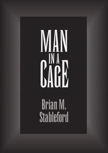 Man in a Cage Man in a Cage