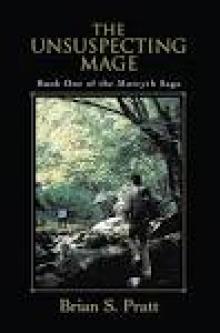The Unsuspecting Mage (The Morcyth Saga) The Unsuspecting Mage (The Morcyth Saga)