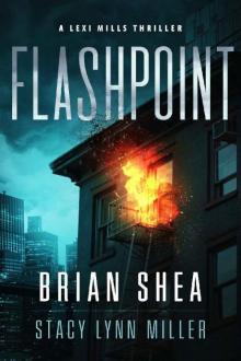 Flashpoint (Lexi Mills Book 6)