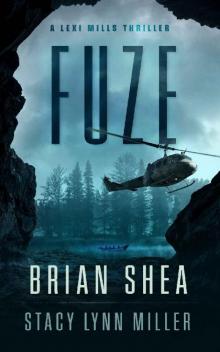 Fuze (Lexi Mills Book 1)