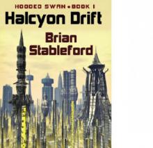 Hooded Swan, Book I: Halcyon Drift Hooded Swan, Book I: Halcyon Drift