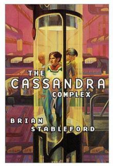 The Cassandra Complex
