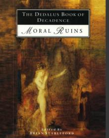 The Dedalus Book of Decadence: (Moral Ruins)