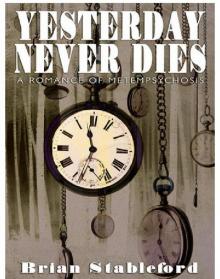 Yesterday Never Dies Yesterday Never Dies