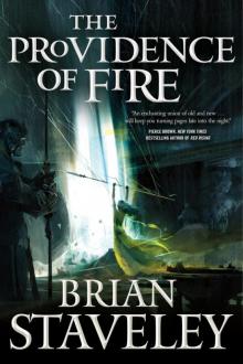 The Providence of Fire (Chronicle of the Unhewn Throne Book 2)
