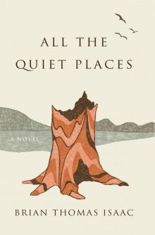 All the Quiet Places